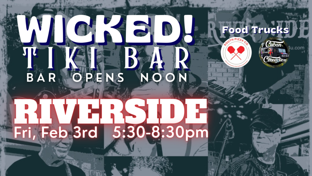 RIVERSIDE Band the Wicked Tiki Bar Wicked Dolphin Rum